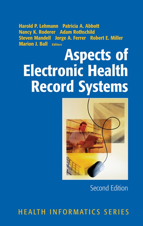 Aspects of Electronic Health Record Systems by Harold P Lehmann ISBN 9781441921208
