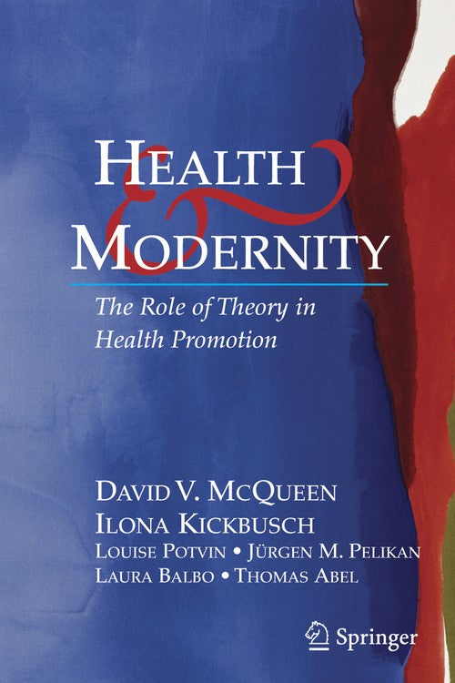 Health and Modernity by David V Mcqueen ISBN 9781441922809