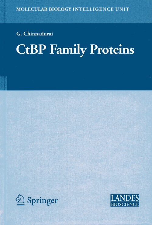CtBP Family Proteins by G Chinnadurai ISBN 9781441922960