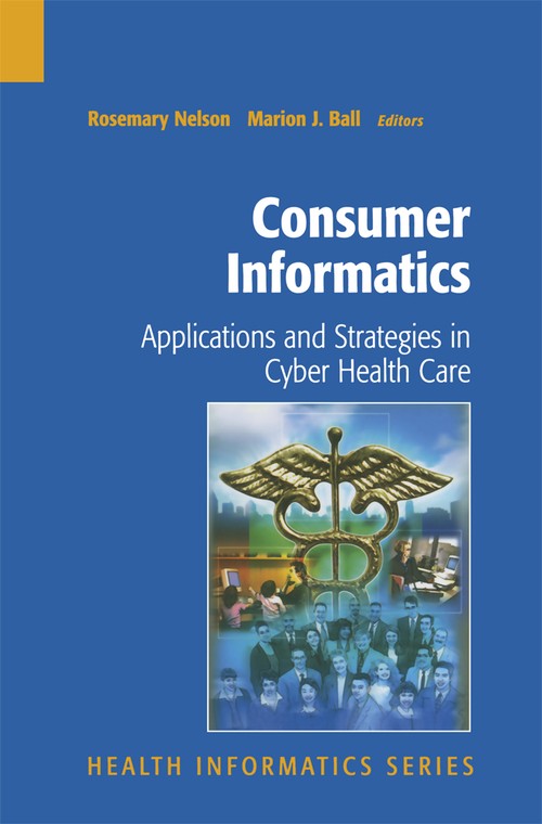 Consumer Informatics by Rosemary Nelson ISBN 9781441923363