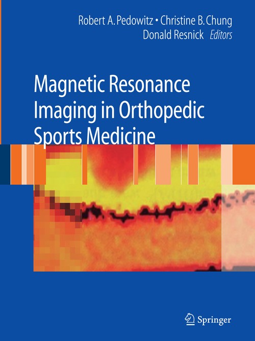 Magnetic Resonance Imaging in Orthopedic Sports Medicine by Robert Pedowitz ISBN 9781441923745