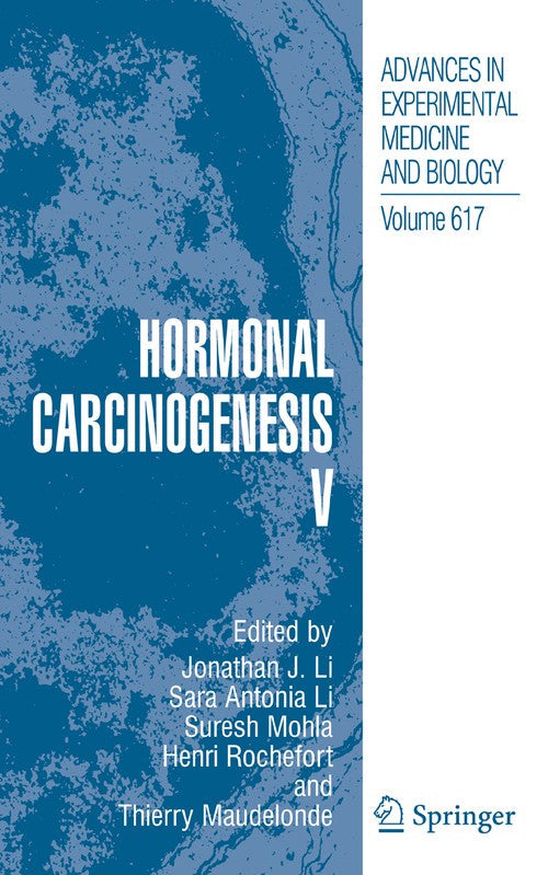 Hormonal Carcinogenesis V by Jonathan J Li ISBN 9781441923998