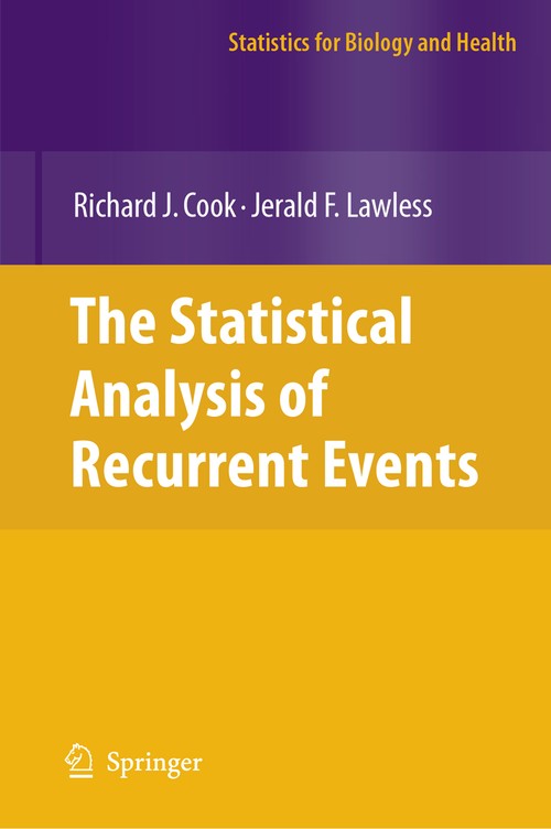 The Statistical Analysis of Recurrent Events by Richard J Cook ISBN 9781441924155