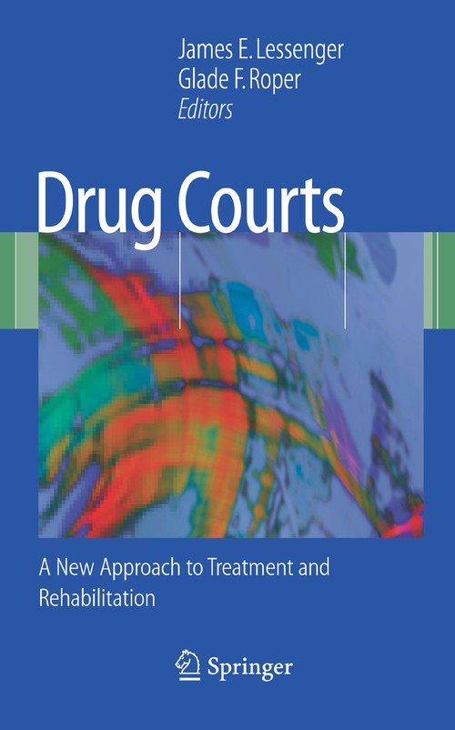 Drug Courts by James E Lessenger ISBN 9781441924421
