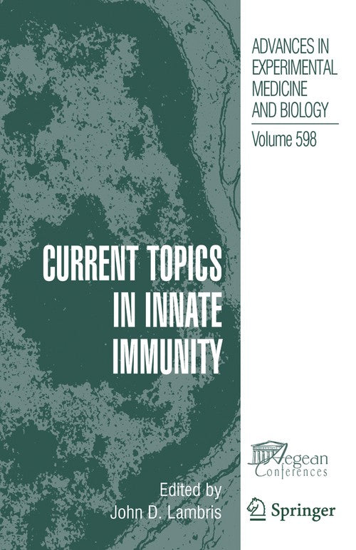 Current Topics in Innate Immunity by John D Lambris ISBN 9781441924551