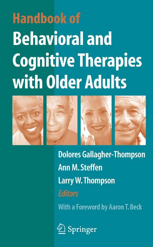 Handbook of Behavioral and Cognitive Therapies with Older Adults by Dolores Gallagher Thompson ISBN 9781441924612