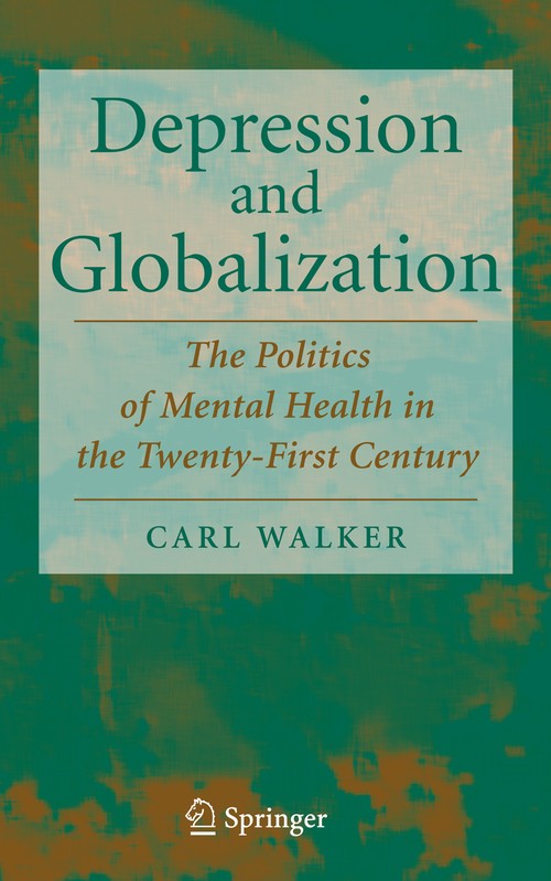 Depression and Globalization by Carl Walker ISBN 9781441924896