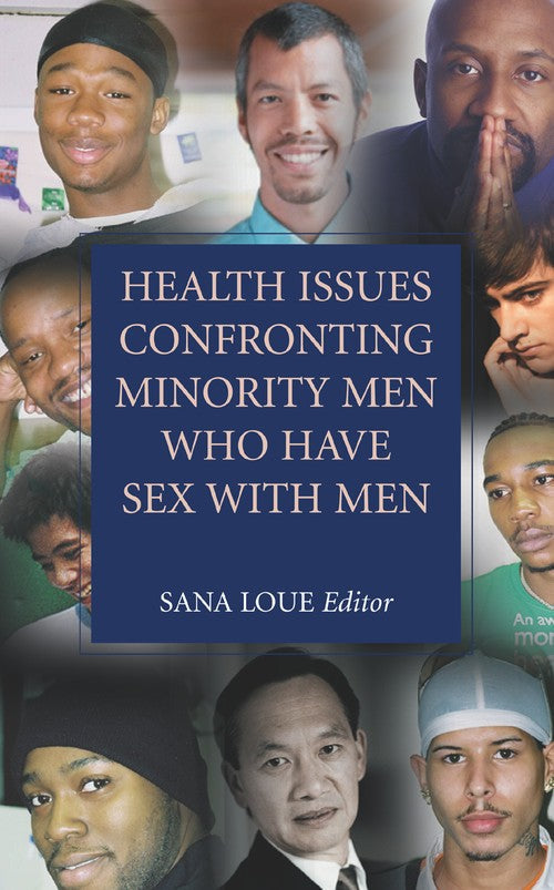Health Issues Confronting Minority Men Who Have Sex with Men by Sana Loue Jd Mssa ISBN 9781441925633