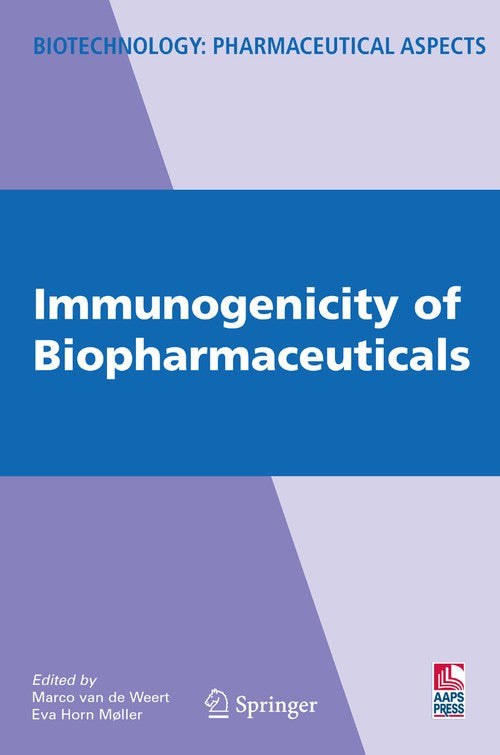 Immunogenicity of Biopharmaceuticals by Marco Weert ISBN 9781441926081