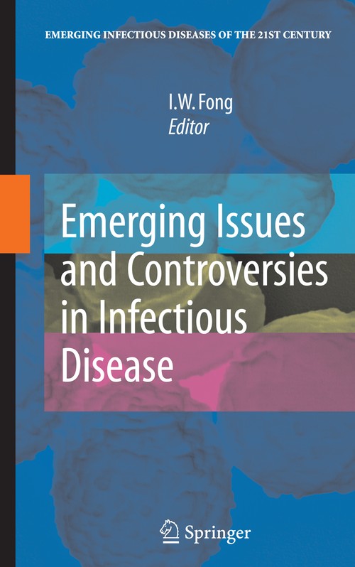 Emerging Issues and Controversies in Infectious Disease by Iw Fong ISBN 9781441927392
