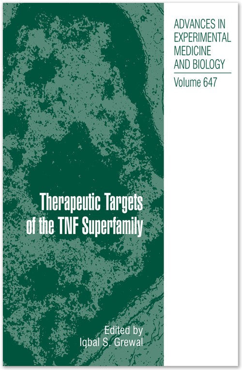 Therapeutic Targets of the TNF Superfamily by Iqbal S Grewal ISBN 9781441927996