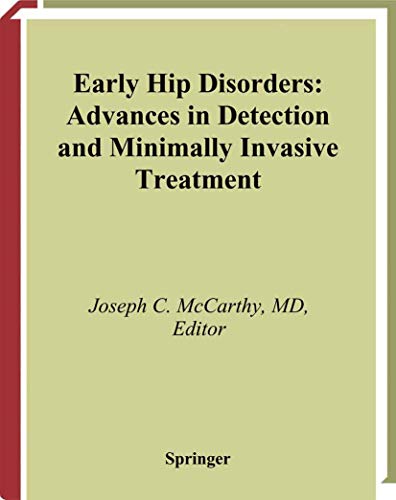 Early Hip Disorders by Joseph C Mccarthy ISBN 9781441931375