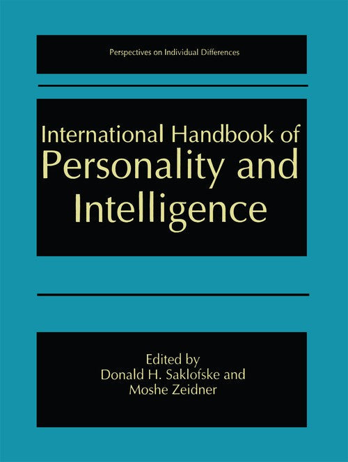 International Handbook of Personality and Intelligence by Donald H Saklofske ISBN 9781441932396