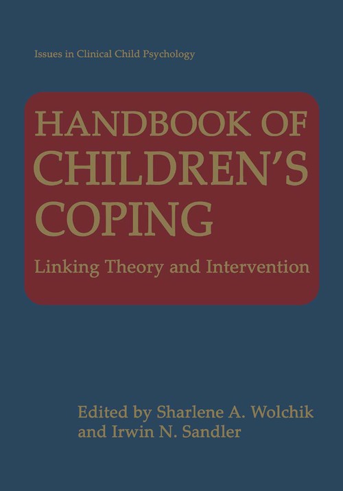 Handbook of Children's Coping by Sharlene Wolchik ISBN 9781441932693