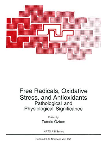 Free Radicals, Oxidative Stress, and Antioxidants by Tomris Zben ISBN 9781441932921