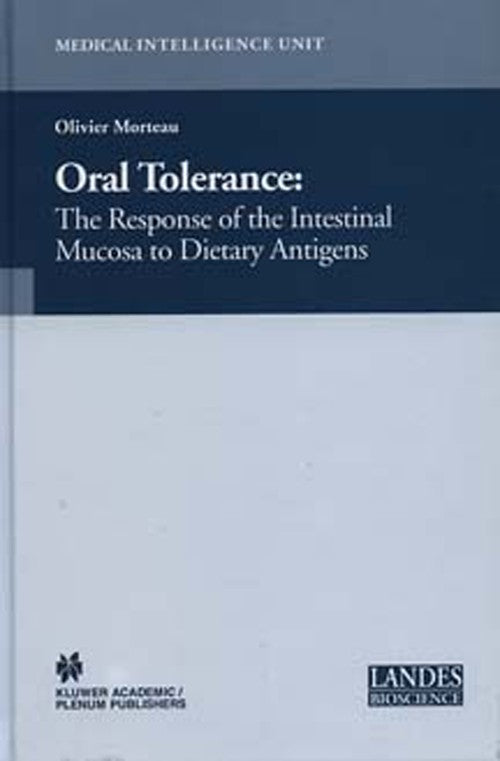 Oral Tolerance by Olivier Morteau ISBN 9781441934253