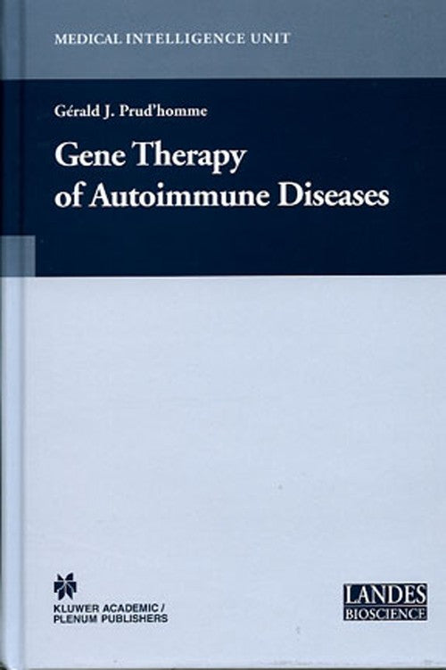 Gene Therapy of Autoimmune Disease by Gerald J Prud'homme ISBN 9781441934277
