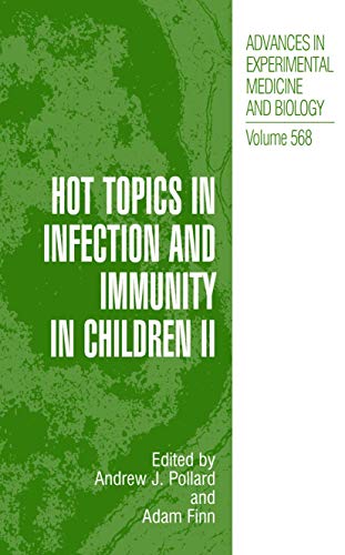 Hot Topics in Infection and Immunity in Children II by Andrew J Pollard ISBN 9781441937865