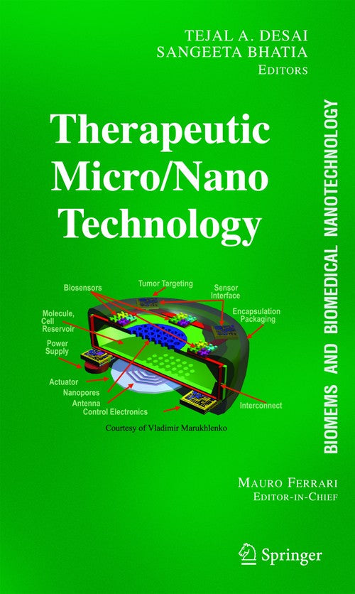 BioMEMS and Biomedical Nanotechnology by Tejal Desai ISBN 9781441938053