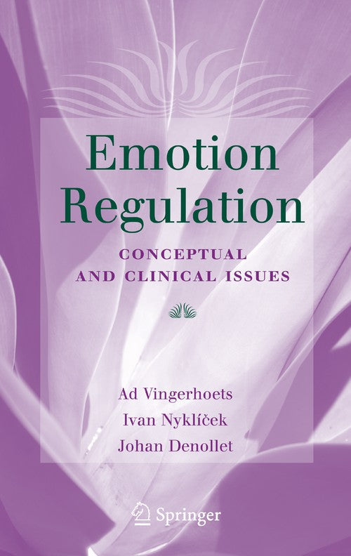 Emotion Regulation by Ivan Nyklek ISBN 9781441940117