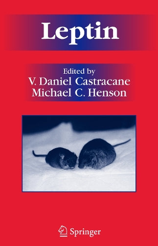 Leptin by V Daniel Castracane ISBN 9781441940650