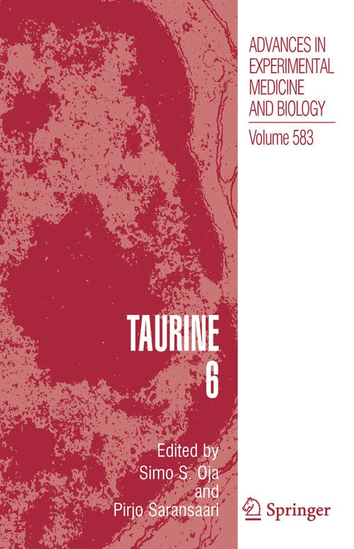 Taurine 6 by Simo S Oja ISBN 9781441940797
