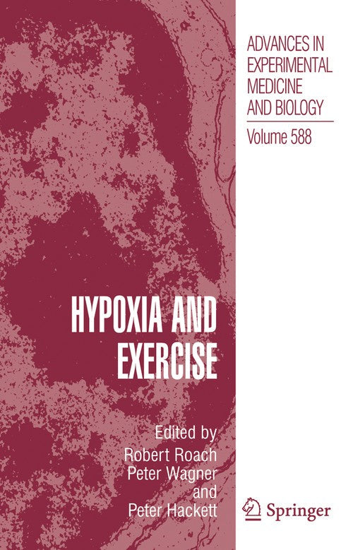 Hypoxia and Exercise by Robert Roach ISBN 9781441941923