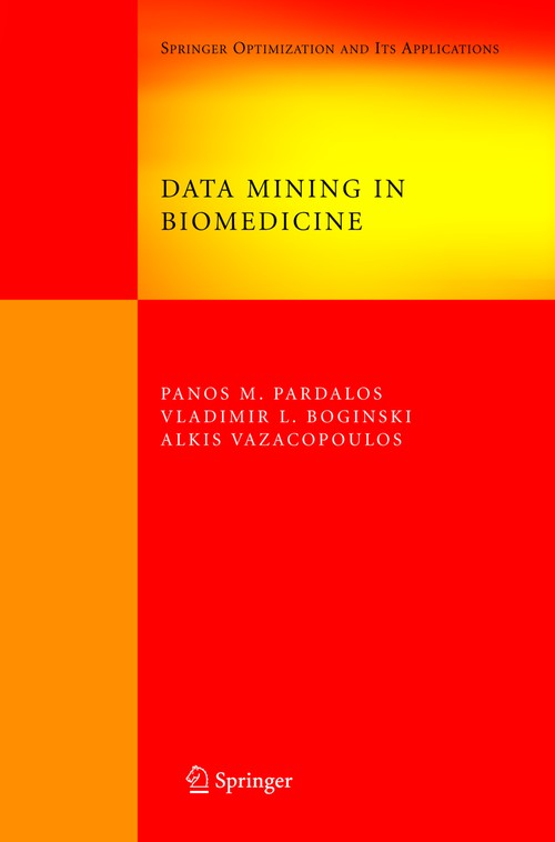 Data Mining in Biomedicine by Panos M Pardalos ISBN 9781441943439