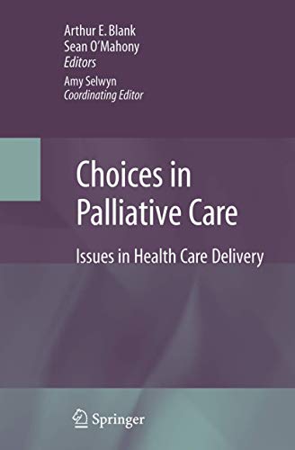 Choices in Palliative Care by Amy Selwyn ISBN 9781441943637
