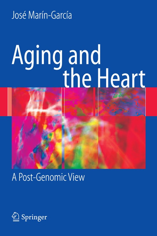 Aging and the Heart by Jos Marngarca ISBN 9781441944863