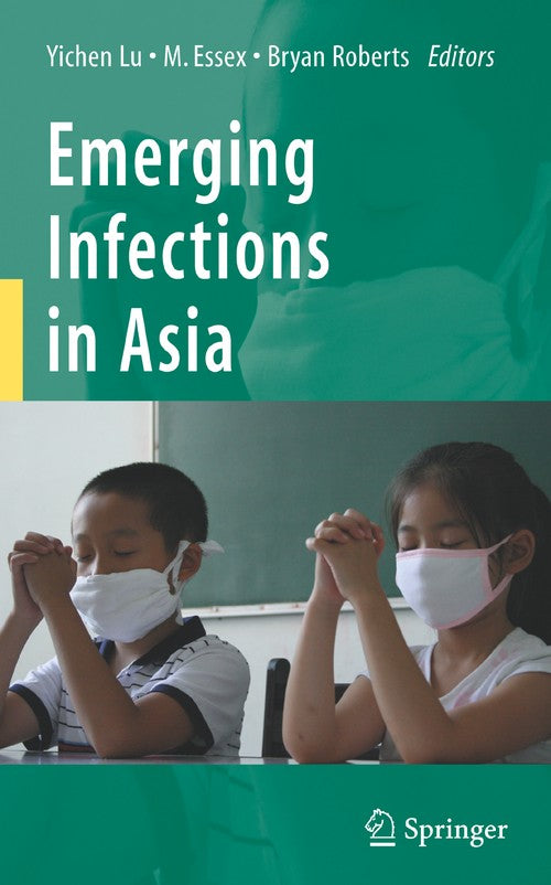 Emerging Infections in Asia by Yichen Lu ISBN 9781441945419