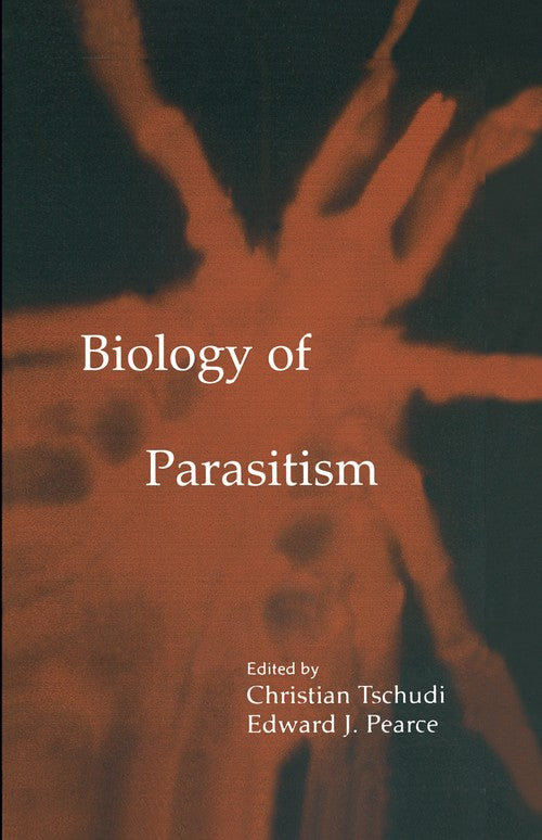 Biology of Parasitism by Christian Tschudi ISBN 9781441949776