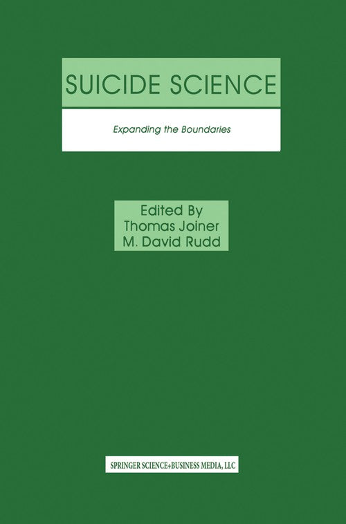 Suicide Science by Thomas Joiner ISBN 9781441949806