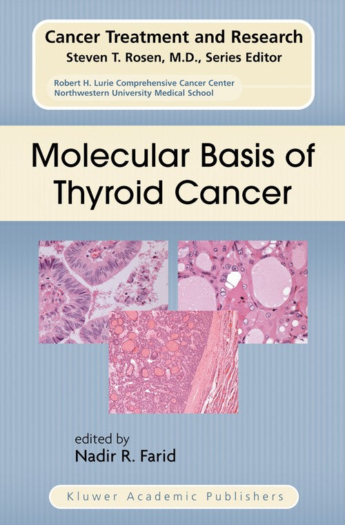 Molecular Basis of Thyroid Cancer by Nadir R Farid ISBN 9781441954763