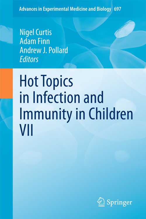Hot Topics in Infection and Immunity in Children VII by Nigel Curtis ISBN 9781441971845
