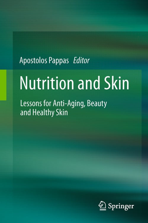 Nutrition and Skin by Apostolos Pappas ISBN 9781441979667