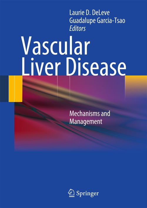 Vascular Liver Disease by Laurie D Deleve ISBN 9781441983268
