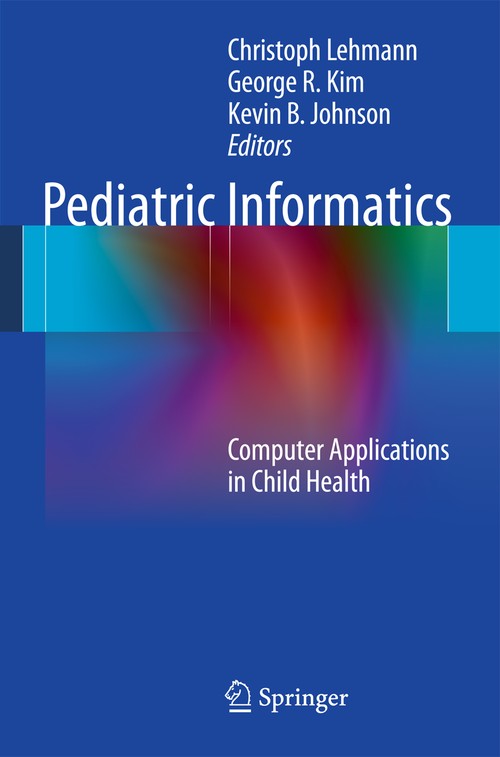 Pediatric Informatics by Christoph Lehmann ISBN 9781441992949