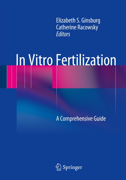In Vitro Fertilization by Elizabeth S Ginsburg ISBN 9781441998477