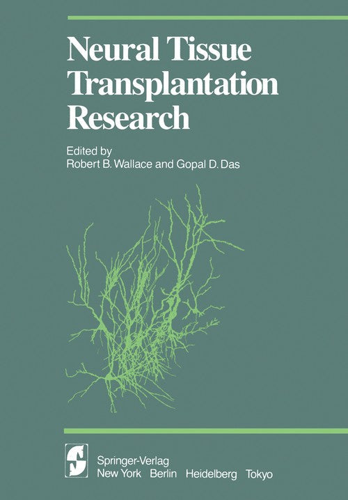 Neural Tissue Transplantation Research by Rb Wallace ISBN 9781461255413