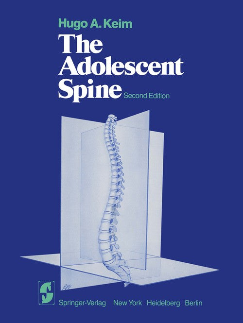The Adolescent Spine by Ha Keim ISBN 9781461256625