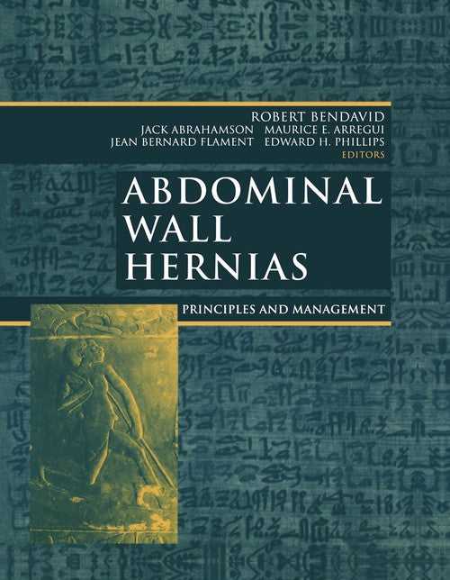 Abdominal Wall Hernias by Robert Bendavid ISBN 9781461264408