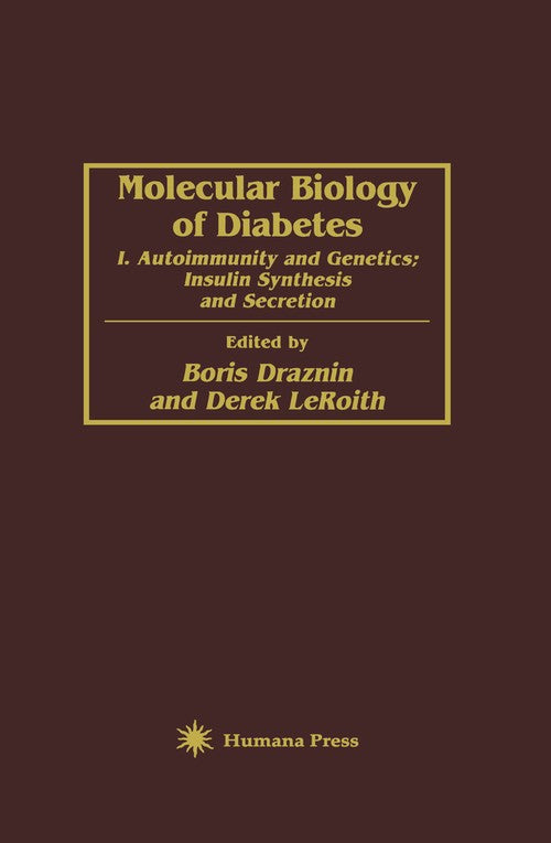 Molecular Biology of Diabetes by Boris Draznin ISBN 9781461266778