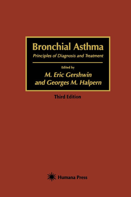 Bronchial Asthma by M Eric Gershwin ISBN 9781461266976