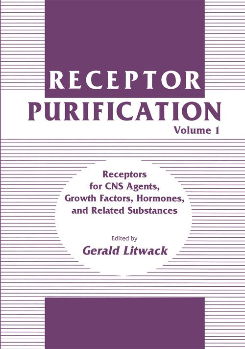 Receptor Purification by Gerald Litwack ISBN 9781461267713