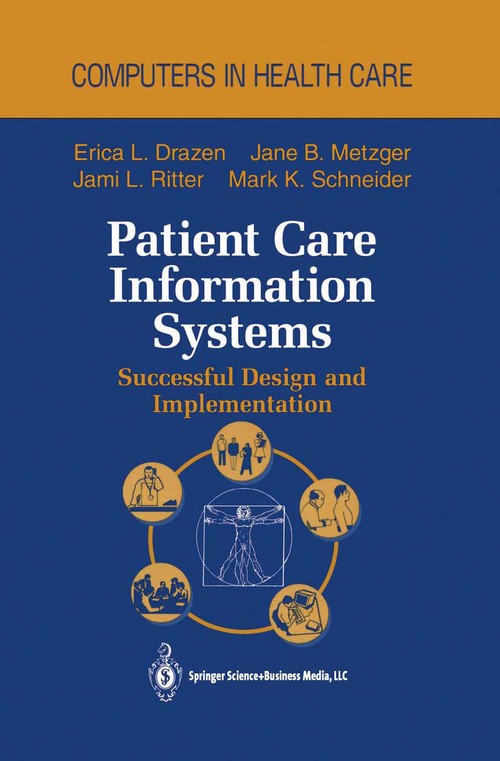Patient Care Information Systems by Erica L Drazen ISBN 9781461269144