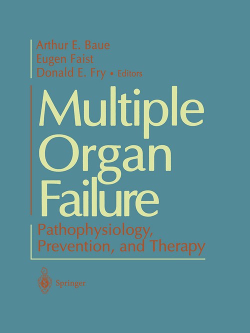 Multiple Organ Failure by Arthur E Baue ISBN 9781461270492