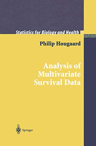 Analysis of Multivariate Survival Data by Philip Hougaard ISBN 9781461270874