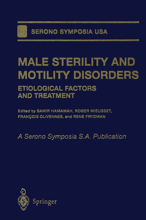 Male Sterility and Motility Disorders by Samir Hamamah ISBN 9781461271772