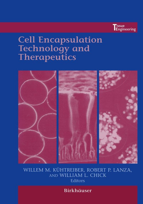 Cell Encapsulation Technology and Therapeutics by Robert Lanza ISBN 9781461272052